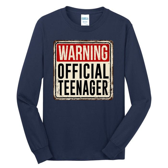 Warning Officially A Teenager Tall Long Sleeve T-Shirt