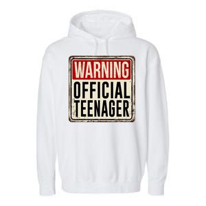 Warning Officially A Teenager Garment-Dyed Fleece Hoodie