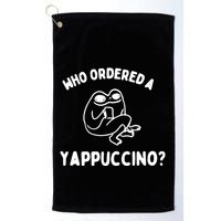 Who Ordered A Yappacino Golf Towel