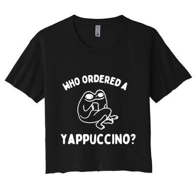 Who Ordered A Yappacino Crop Top
