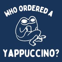 Who Ordered A Yappacino Infant Baby Jersey Bodysuit
