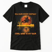 Witch On A Dark Desert Highway Tshirt Womens In Witch Tshirt Tall T-Shirt