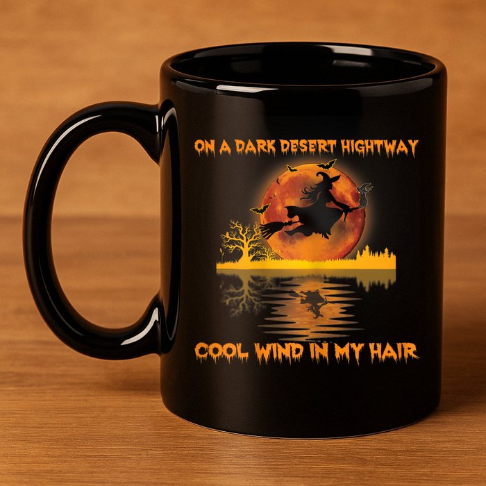 Witch On A Dark Desert Highway Tshirt Womens In Witch Tshirt 11oz C Handle Ceramic Mug