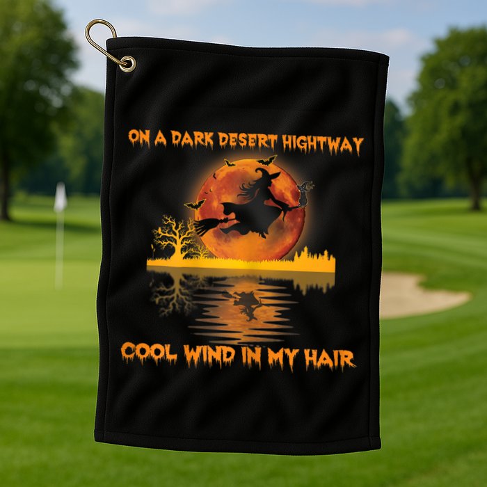 Witch On A Dark Desert Highway Tshirt Womens In Witch Tshirt Golf Towel