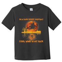 Witch On A Dark Desert Highway Tshirt Womens In Witch Tshirt Toddler T-Shirt