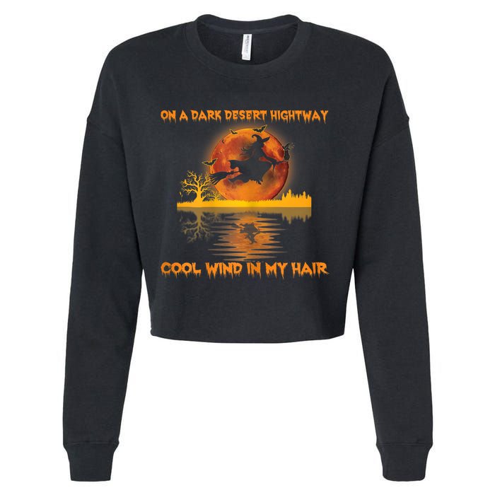 Witch On A Dark Desert Highway Tshirt Womens In Witch Tshirt Cropped Pullover Crew