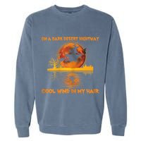 Witch On A Dark Desert Highway Tshirt Womens In Witch Tshirt Garment-Dyed Sweatshirt