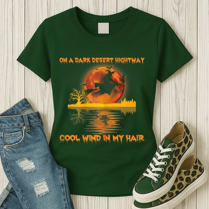 Witch On A Dark Desert Highway Tshirt Womens In Witch Tshirt Womens T-Shirt