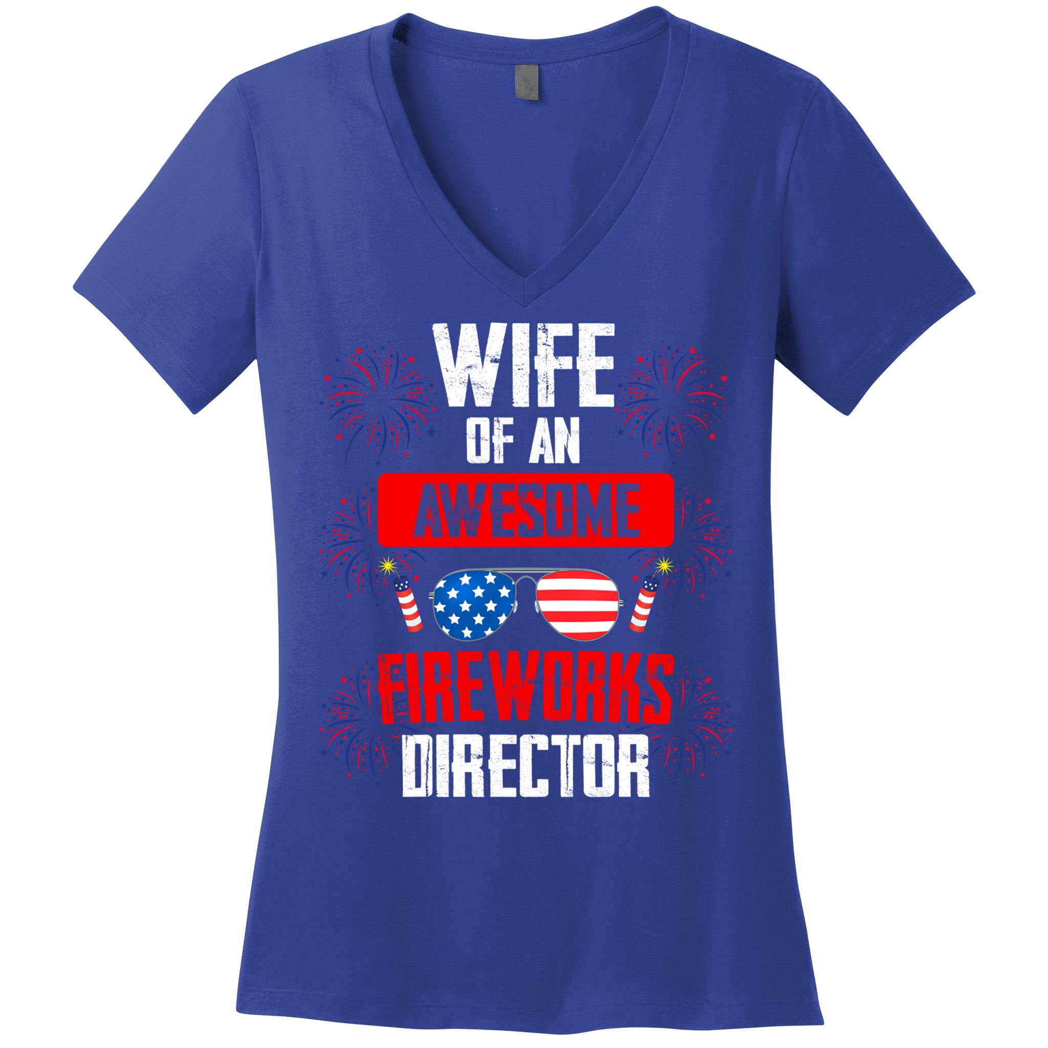 Wife Of An Awesome Fireworks Director Assistant Firework Gift Women's V-Neck T-Shirt