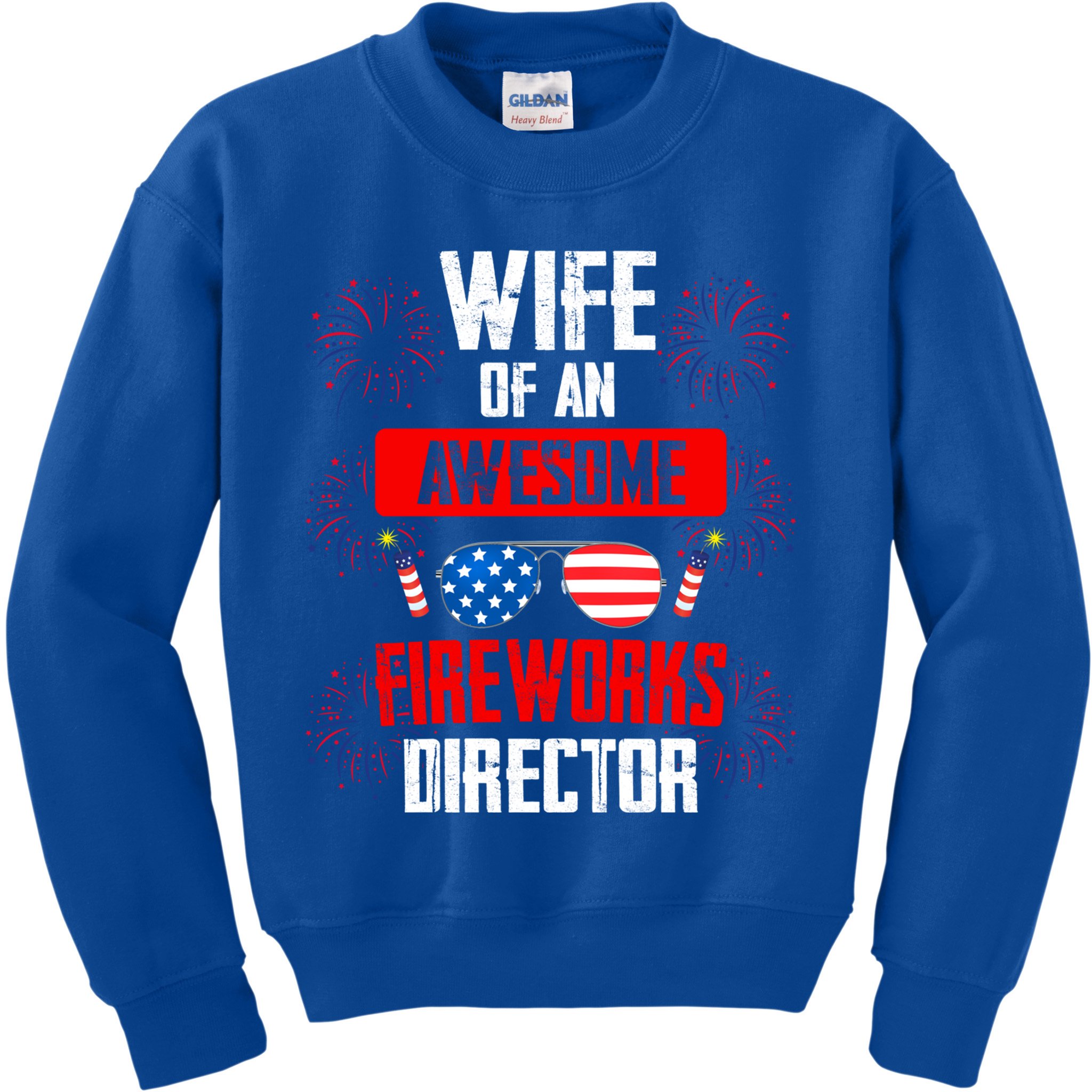 Wife Of An Awesome Fireworks Director Assistant Firework Gift Kids Sweatshirt