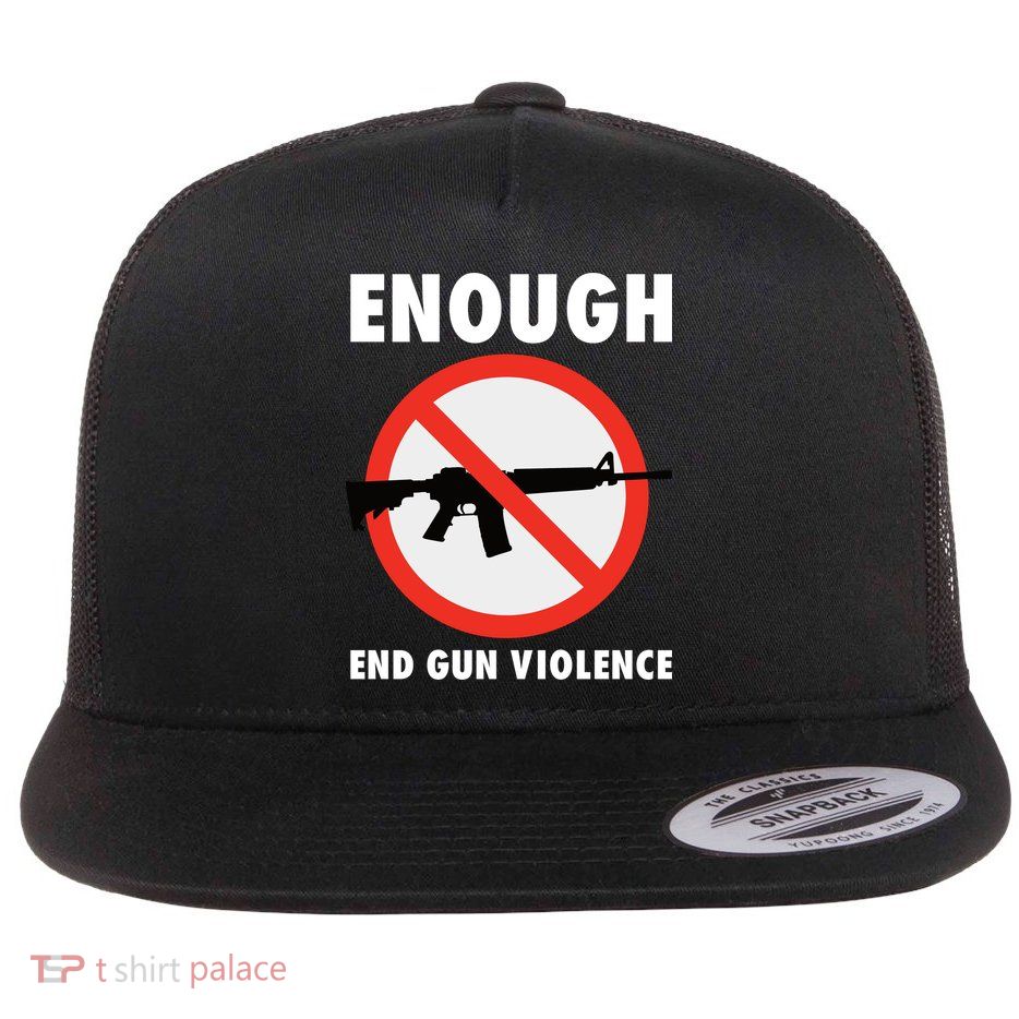 Wear Orange Anti Gun Sign Enough End Gun Violence Flatbill Hat
