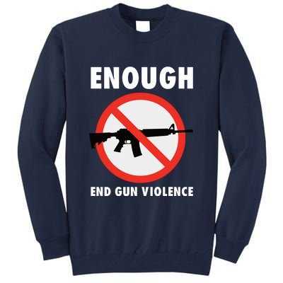 Wear Orange Anti Gun Sign Enough End Gun Violence Tall Sweatshirt