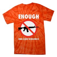 Wear Orange Anti Gun Sign Enough End Gun Violence Tie-Dye T-Shirt