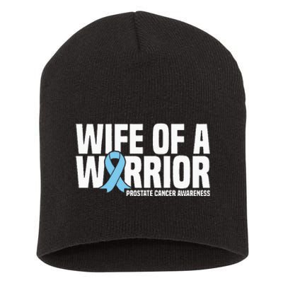 Wife Of A Warrior Blue Ribbon Prostate Cancer Awareness Short Acrylic Beanie