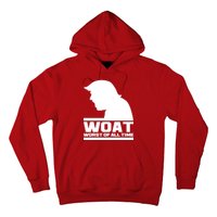 WOAT Anti Trump Worst Of All Time Hoodie