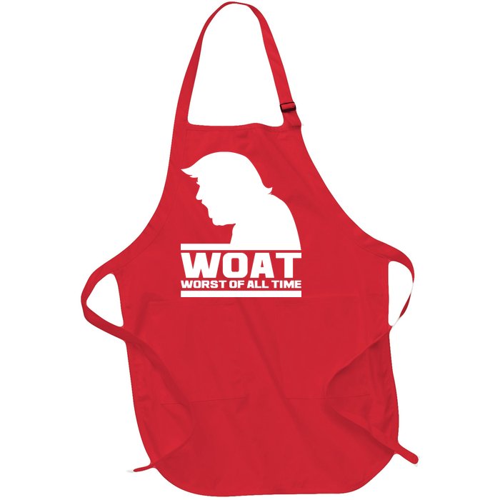 WOAT Anti Trump Worst Of All Time Full-Length Apron With Pockets