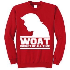 WOAT Anti Trump Worst Of All Time Sweatshirt