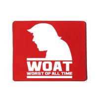 WOAT Anti Trump Worst Of All Time Mousepad