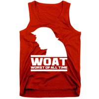 WOAT Anti Trump Worst Of All Time Tank Top