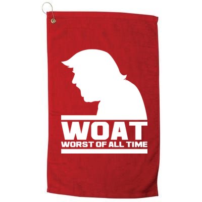 WOAT Anti Trump Worst Of All Time Platinum Collection Golf Towel