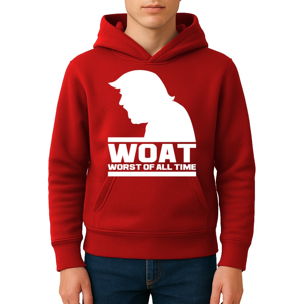 WOAT Anti Trump Worst Of All Time Kids Hoodie