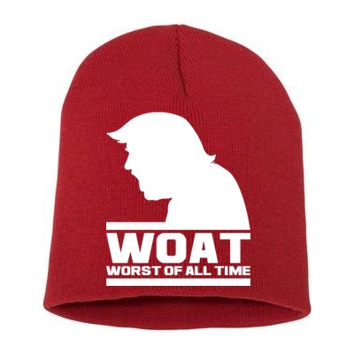 WOAT Anti Trump Worst Of All Time Short Acrylic Beanie