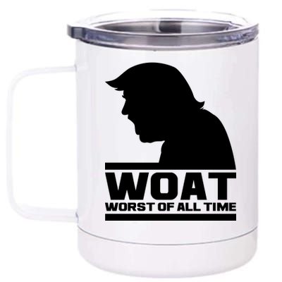 WOAT Anti Trump Worst Of All Time 12 oz Stainless Steel Tumbler Cup