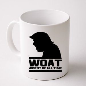 WOAT Anti Trump Worst Of All Time Coffee Mug