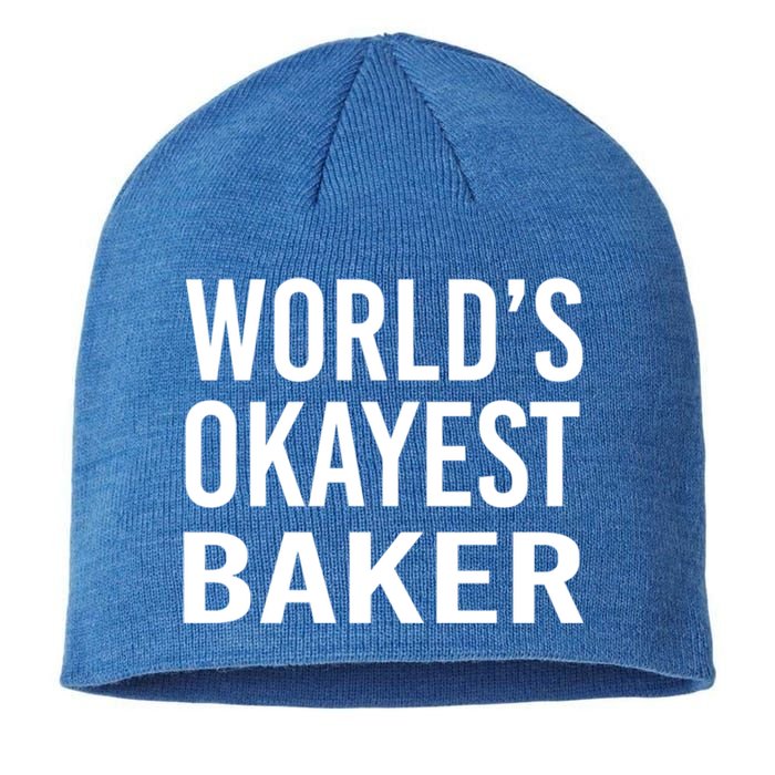 Worlds Okayest Baker Funny Pastry Chef Gift Sustainable Beanie