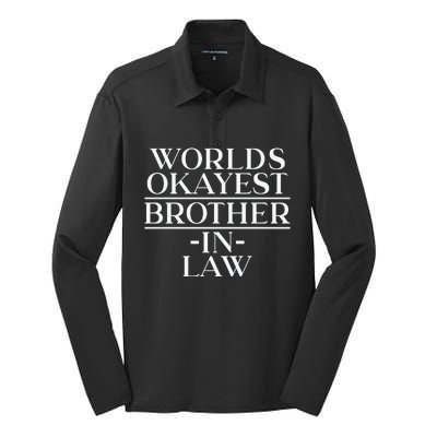 World's Okayest Brother In Law Silk Touch Performance Long Sleeve Polo