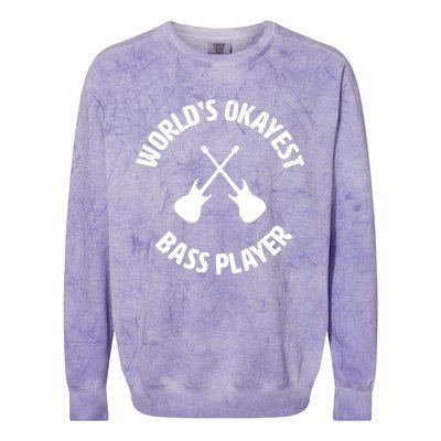 Worlds Okayest Bass Player Bassist Bass Guitar Colorblast Crewneck Sweatshirt