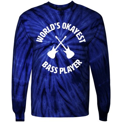 Worlds Okayest Bass Player Bassist Bass Guitar Tie-Dye Long Sleeve Shirt