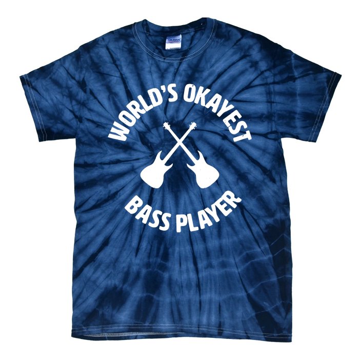 Worlds Okayest Bass Player Bassist Bass Guitar Tie-Dye T-Shirt