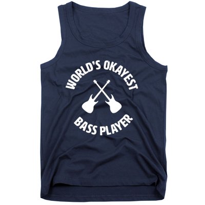 Worlds Okayest Bass Player Bassist Bass Guitar Tank Top