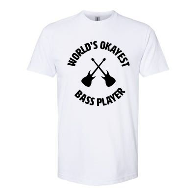 Worlds Okayest Bass Player Bassist Bass Guitar Softstyle CVC T-Shirt