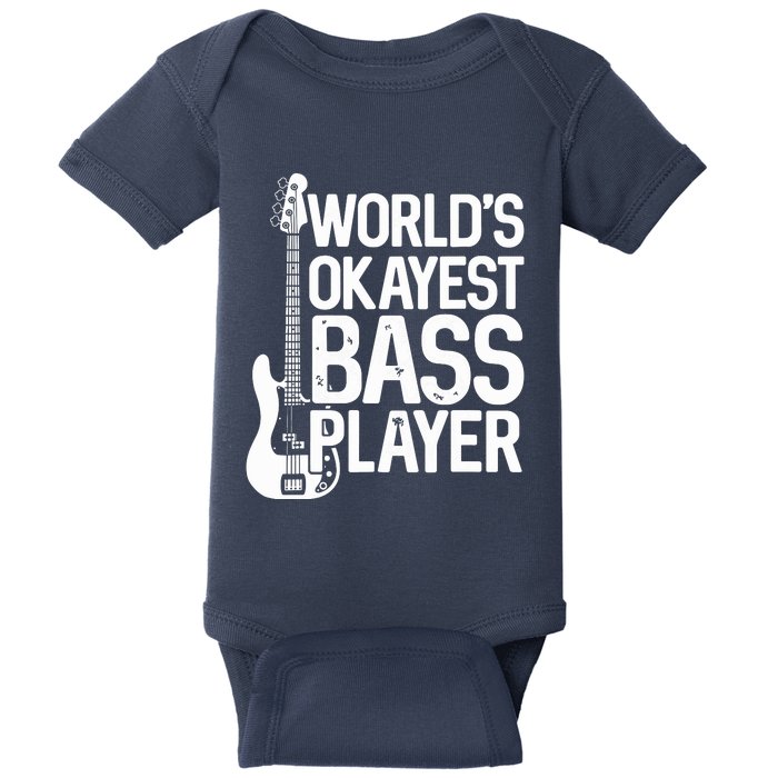 Worlds Okayest Bass Player Bassists Musician Baby Bodysuit