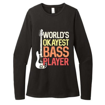 Worlds Okayest Bass Player Bassists Musician Womens CVC Long Sleeve Shirt