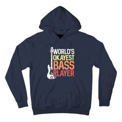 Worlds Okayest Bass Player Bassists Musician Tall Hoodie