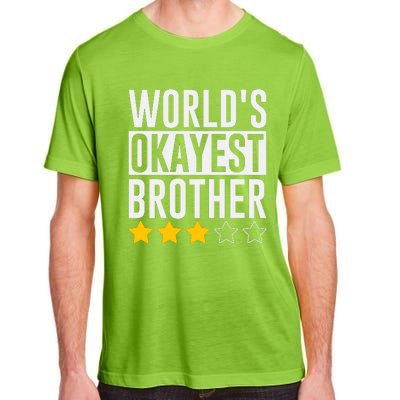 WorldS Okayest Brother Funny Slogan Adult ChromaSoft Performance T-Shirt