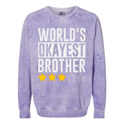 WorldS Okayest Brother Funny Slogan Colorblast Crewneck Sweatshirt