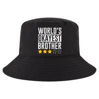 WorldS Okayest Brother Funny Slogan Cool Comfort Performance Bucket Hat