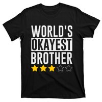 WorldS Okayest Brother Funny Slogan T-Shirt