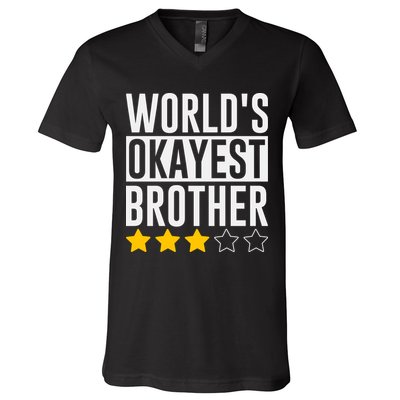 WorldS Okayest Brother Funny Slogan V-Neck T-Shirt