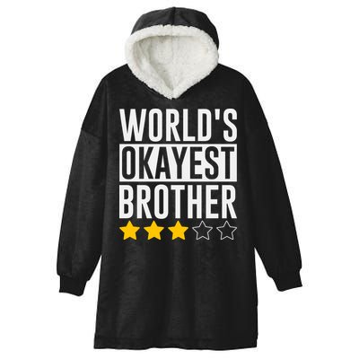 WorldS Okayest Brother Funny Slogan Hooded Wearable Blanket