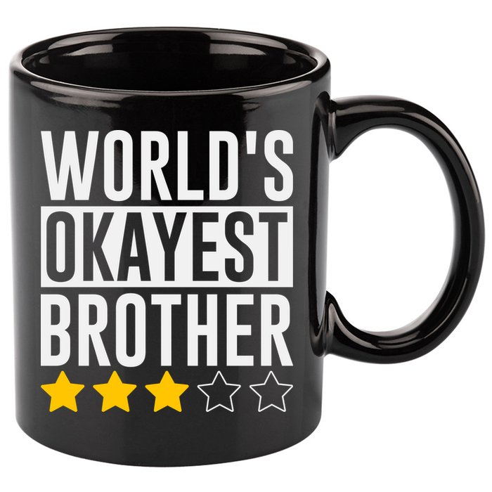 WorldS Okayest Brother Funny Slogan 11oz C Handle Ceramic Mug