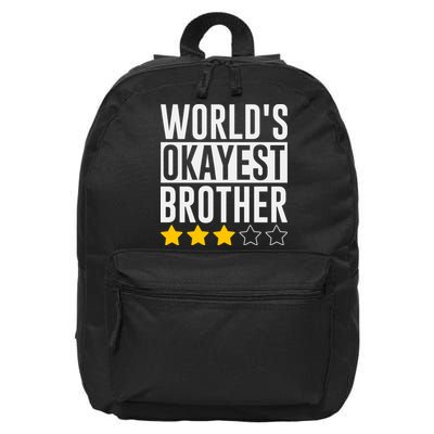 WorldS Okayest Brother Funny Slogan 16 in Basic Backpack