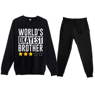 WorldS Okayest Brother Funny Slogan Premium Crewneck Sweatsuit Set