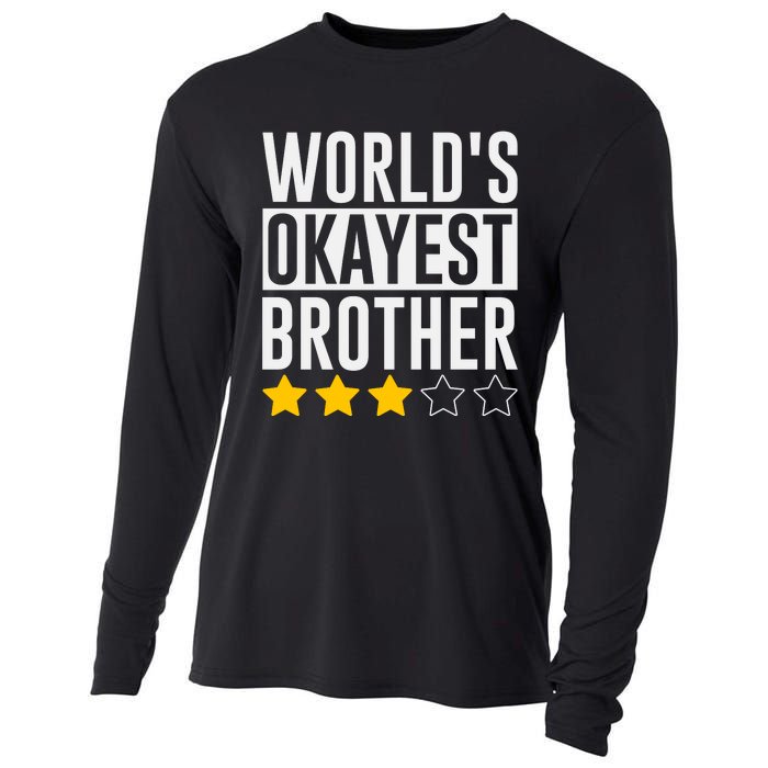 WorldS Okayest Brother Funny Slogan Cooling Performance Long Sleeve Crew