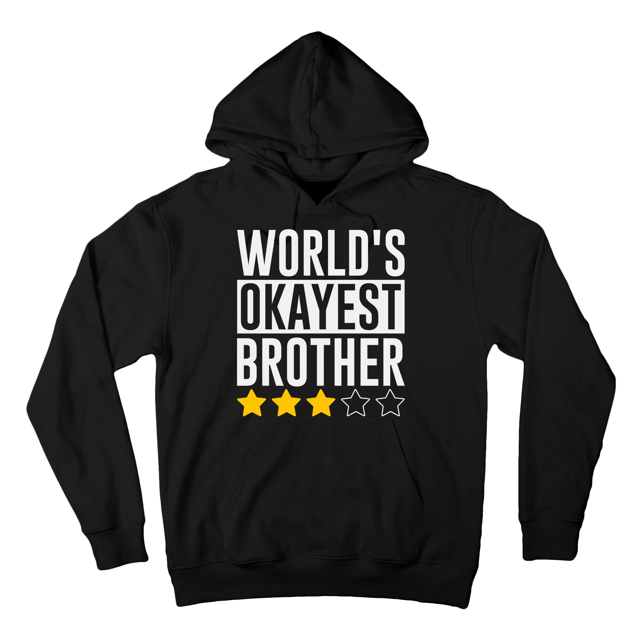 WorldS Okayest Brother Funny Slogan Tall Hoodie