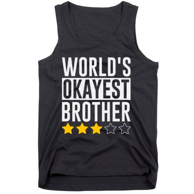 WorldS Okayest Brother Funny Slogan Tank Top